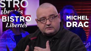Bistro Libertés avec Michel Drac