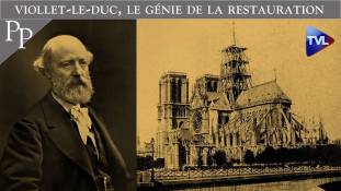 Passé-Présent n°240 : Viollet-le-Duc, le génie de la restauration