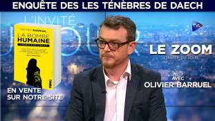 Zoom - Olivier Barruel : enquête des les ténèbres de Daech