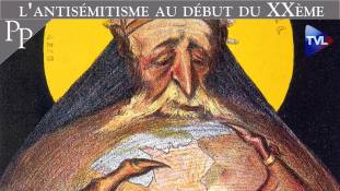 Passé-Présent n°247 : Les raisons de l'antisémitisme au début du XXème siècle