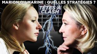 Têtes à Clash - Marion ou Marine : quelles stratégies ?