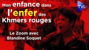 Zoom - Blandine Soquet : Mon enfance dans l'enfer des Khmers rouges