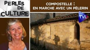 Perles de Culture n°230 - Compostelle : en marche avec un pèlerin