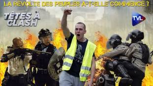 Têtes à Clash n°59 : La révolte des peuples a-t-elle commencé ?