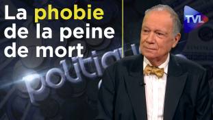 Politique & éco n°242 - Jean-Louis Harouel : Pourquoi la phobie de la peine de mort ?