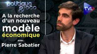 Politique & Eco n° 250 - A la recherche d’un nouveau modèle économique