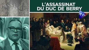 Passé-Présent n°269 : L'assassinat du duc de Berry