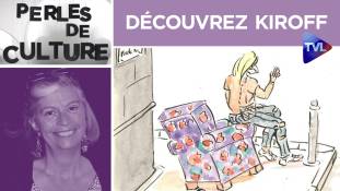 Perles de Culture n°260 : Découvrez Kiroff