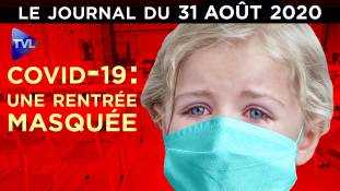 Covid-19 : la rentrée bâillonnée - JT du lundi 31 août 2020