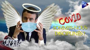 Têtes à Clash n°67 - Covid-19 : sommes-nous assez disciplinés ?