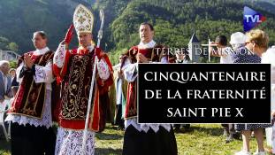 Terres de Mission n°185 : La Fraternité Saint Pie X fête ses 50 ans