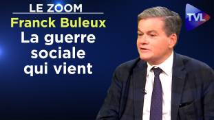 Zoom - Franck Buleux : La guerre sociale qui vient