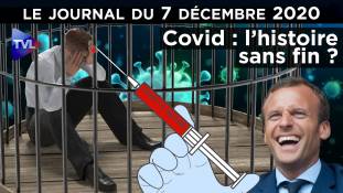 Confinement, vaccin : la stratégie de la peur - JT du lundi 7 décembre 2020