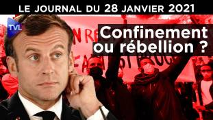 Confinement : soumission ou révolte ? - JT du jeudi 28 janvier 2021