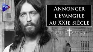 Terres de Mission n°203 : Annoncer l'Evangile au XXIe siècle