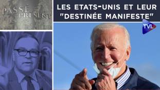 Passé-Présent n°295 : Les Etats-Unis et leur "destinée manifeste"