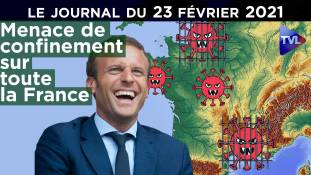 Vers un reconfinement national ? - JT du mardi 23 février 2021