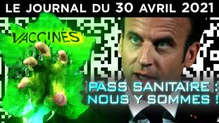 Déconfinement : cap vers le pass sanitaire - JT du vendredi 30 avril 2021