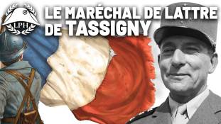 La Petite Histoire : Le général de Lattre de Tassigny : la légende du roi Jean