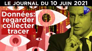 Après le Covid, la surveillance généralisée ? - JT du jeudi 10 juin 2021