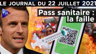 Pass sanitaire : un combat fait pour durer - JT du jeudi 22 juillet 2021