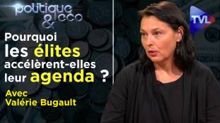 Politique & Eco n°313 avec Valérie Bugault - Trahison des institutions : la mort de l'Etat ?