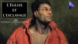 Terres de Mission n°245 : L'Eglise et l'esclavage