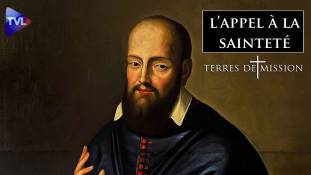 Terres de Mission n°248 : Saint François de Sales nous appelle à la sainteté