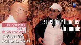 Les Coulisses de la Gastronomie : Les secrets et adresses du meilleur boucher du monde