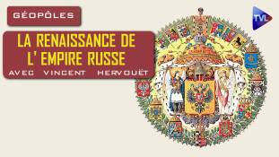 Géopôles : La renaissance de l'empire russe