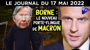 Elisabeth Borne, la nouvelle exécutante - JT du mardi 17 mai 2022