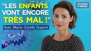 Les Femmes et les Enfants d'abord ! - Crise sanitaire : ce n’est pas fini !