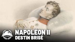 La petite Histoire : Le destin brisé de l'Aiglon