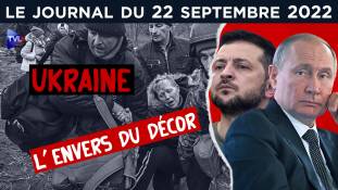 Ukraine : l’envers du décor - JT du jeudi 22 septembre 2022