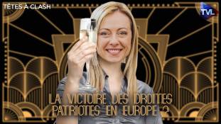 Têtes à Clash n°108 : La victoire des droites patriotes en Europe ?