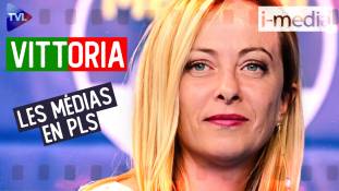 I-Média n°412 - Victoire de Meloni, les médias livides !