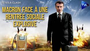 Têtes à Clash n°110 : Macron face à une rentrée sociale explosive