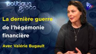 Du système de domination au changement de paradigme - Politique & Eco avec Valérie Bugault