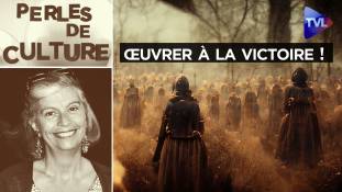 Perles de Culture n°358 : Garder le moral pour œuvrer à la victoire !