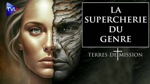 Terres de Mission n°291 : La supercherie du genre
