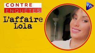 Contre-enquêtes : L'affaire de la petite Lola, récupération ou triste symbole ?