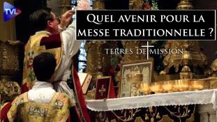 Terres de Mission n°296 : Quel avenir pour la messe traditionnelle ?