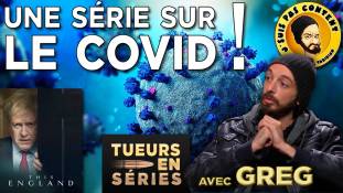 Tueurs en Séries avec Greg Tabibian : Une série sur le covid !