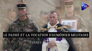 Terres de Mission n°311 : Le Padré et la vocation d'aumônier militaire