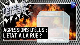 Têtes à Clash n°125 - Agressions d'élus : l'Etat à la rue ?