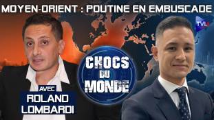 Chocs du monde avec Roland Lombardi - Face à l’Ukraine, le Moyen-Orient a choisi le réalisme