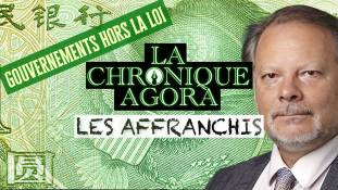 Les Affranchis - Les gouvernements aux abois et des gouvernements hors la loi