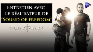 Terres de Mission n°337 : Entretien avec le réalisateur de "Sound of freedom"