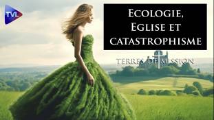 Terres de Mission n° 338 - Ecologie : l'Eglise peut-elle échapper au catastrophisme ?
