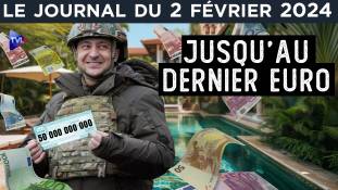 Ukraine : payer “quoiqu’il en coûte” - JT du vendredi 2 février 2024